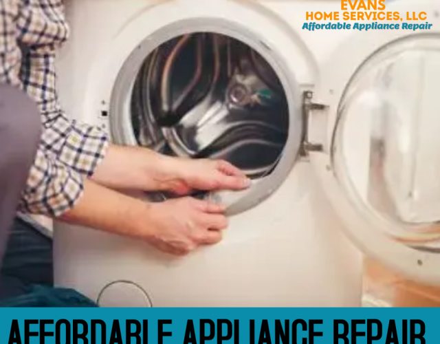 EVANS HOME SERVICES, LLC – Affordable Appliance Repair 4