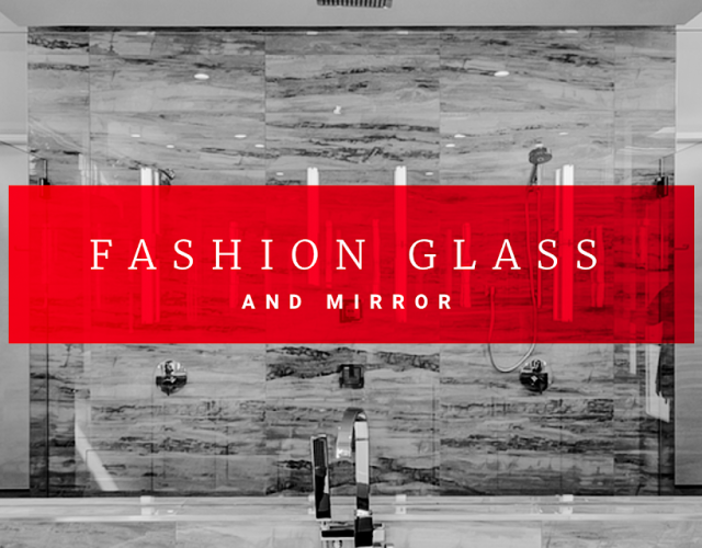 Fashion Glass and Mirror, LLC 2